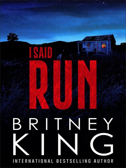 Title details for I Said Run by Britney King - Wait list